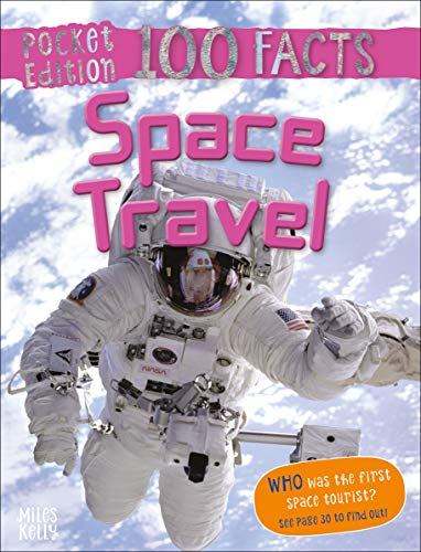 9781786176257: Space Travel (100 Facts Pocket Edition)