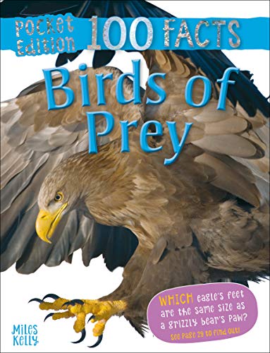 Stock image for 100 Facts Birds of Prey Pocket Edition  " Bitesized Facts & Awesome Images to Support KS2 Learning for sale by AwesomeBooks