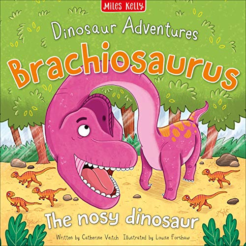Beispielbild fr Dinosaur Adventures: Brachiosaurus The nosy dinosaur zum Verkauf von AwesomeBooks