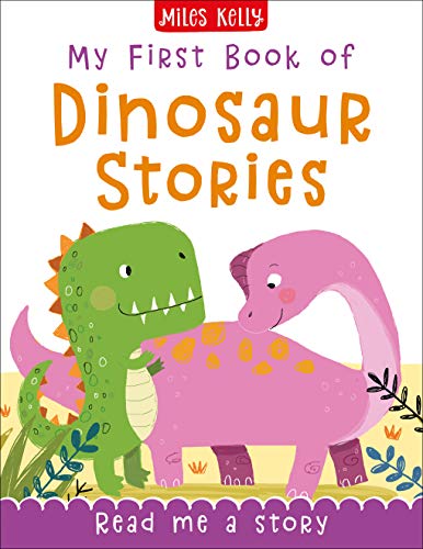 Stock image for My First Book of Dinosaur Stories for sale by Better World Books