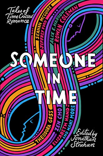 Beispielbild fr Someone in Time: Tales of Time-Crossed Romance zum Verkauf von ThriftBooks-Dallas