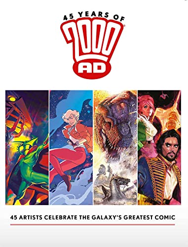 Beispielbild fr 45 Years of 2000 AD - Anniversary Art Book zum Verkauf von Monster Bookshop