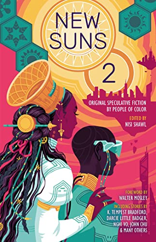 Stock image for New Suns 2: Original Speculative Fiction by People of Color for sale by HPB-Movies