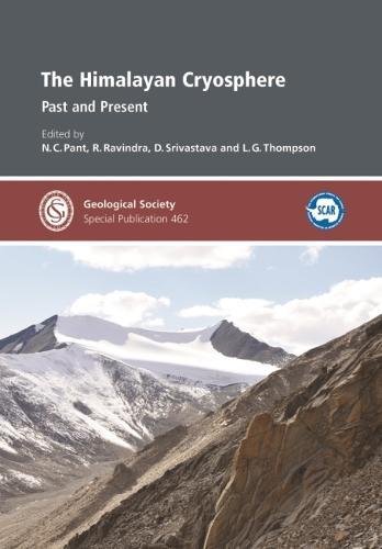 Imagen de archivo de The Himalayan Cryosphere: Past and Present (Geological Society of London Special Publications) a la venta por Anybook.com