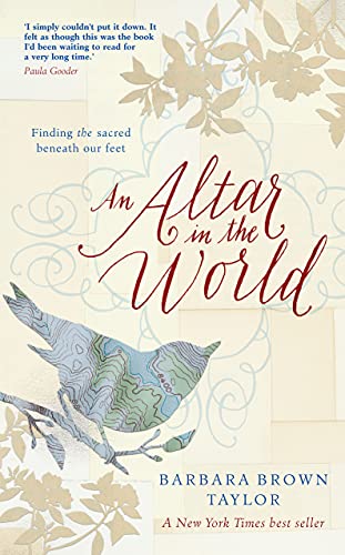 9781786220103: An Altar in the World: Finding the sacred beneath our feet