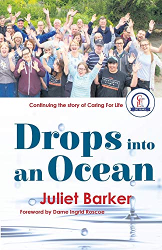 Stock image for Drops into an Ocean: Continuing the story of Caring For Life for sale by WorldofBooks