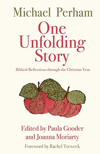 Beispielbild fr One Unfolding Story: Biblical reflections through the Christian Year zum Verkauf von WorldofBooks