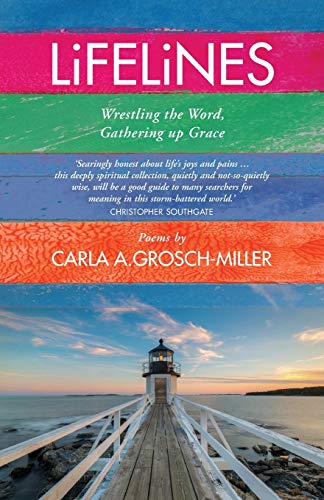 Stock image for Lifelines: Wrestling the Word, Gathering up Grace for sale by Lakeside Books