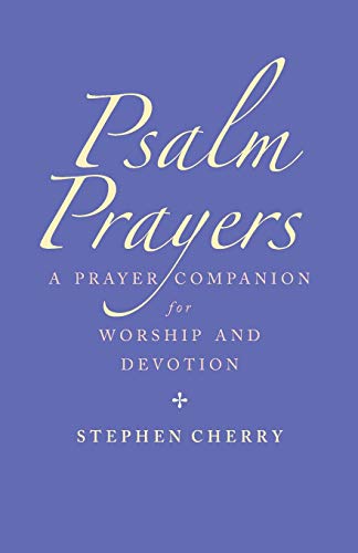Stock image for Psalm Prayers: A companion for worship and devotion for sale by Lakeside Books