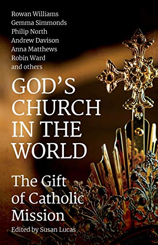 Stock image for God's Church in the World: The Gift of Catholic Mission for sale by Revaluation Books