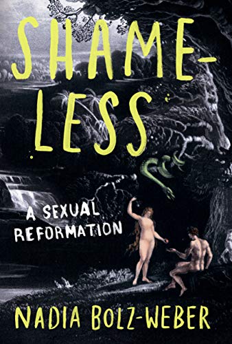 Stock image for Shameless: A sexual reformation for sale by Book Deals