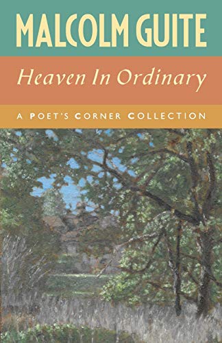 Beispielbild fr Heaven in Ordinary: A Poet's Corner Collection zum Verkauf von WorldofBooks