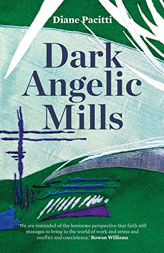 Beispielbild fr Dark Angelic Mills: Poems by Diane Pacitti zum Verkauf von WorldofBooks