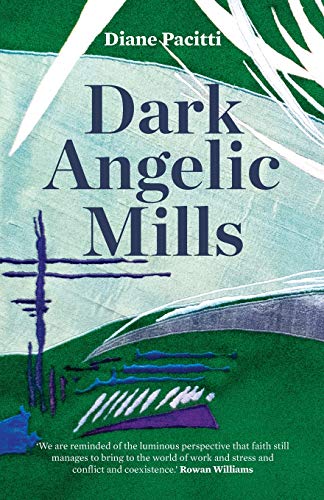 Stock image for Dark Angelic Mills: Poems by Diane Pacitti for sale by Lakeside Books