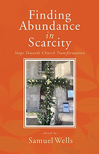 Beispielbild fr Finding Abundance in Scarcity: Steps Towards Church Transformation A HeartEdge Handbook zum Verkauf von WorldofBooks