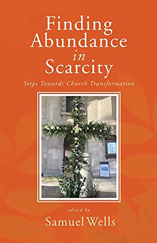 9781786223692: Finding Abundance in Scarcity: Steps to Church Transformation