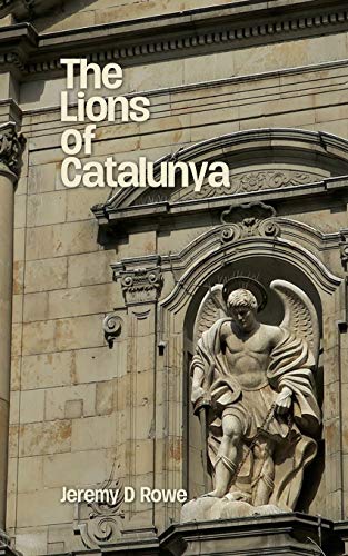Stock image for The Lions of Catalunya for sale by WorldofBooks