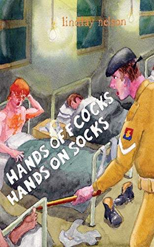 Beispielbild fr Hands Off Cocks, Hands On Socks: In The Service of the Nation zum Verkauf von WorldofBooks