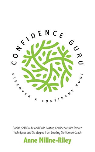 Beispielbild fr Confidence Guru - Discover a Confident You! zum Verkauf von WorldofBooks