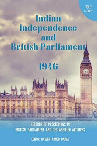 Beispielbild fr Indian Independence and British Parliament 1946: Volume II zum Verkauf von Buchpark