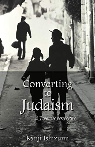 Stock image for Converting to Judaism: A Japanese Perspective for sale by Lucky's Textbooks