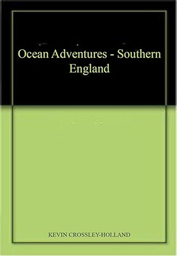 Beispielbild fr Ocean Adventures - Southern England zum Verkauf von WorldofBooks
