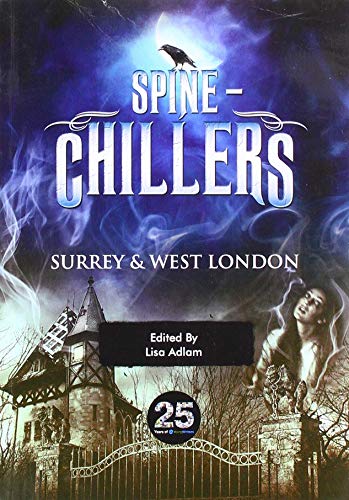 Beispielbild fr Spine-Chillers - Surrey & West London zum Verkauf von AwesomeBooks