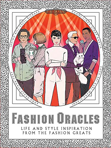 Stock image for Fashion Oracles: Life and Style Inspiration from the Fashion Greats for sale by WorldofBooks