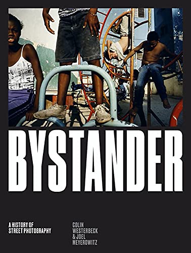 9781786270665: Bystander: A History of Street Photography