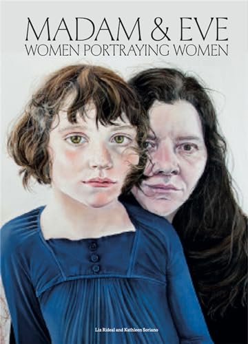 Beispielbild fr Madam & Eve : Women Portraying Women zum Verkauf von Better World Books