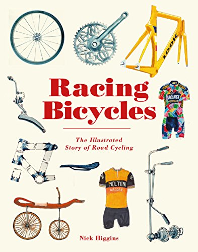 9781786271662: Racing Bicycles: The Illustrated Story of Road Cycling