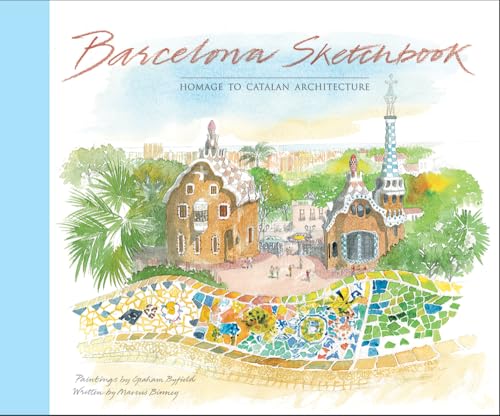 Beispielbild fr Barcelona Sketchbook: Homage to Catalan Architecture zum Verkauf von Half Price Books Inc.