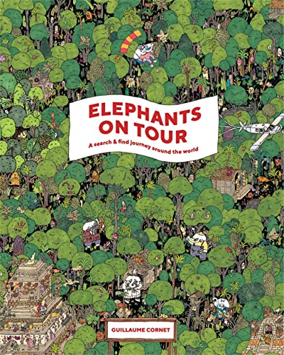 Beispielbild fr Elephants on Tour: A Search & Find Journey Around the World zum Verkauf von WorldofBooks