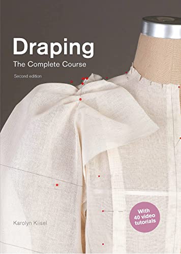 Imagen de archivo de Draping: The Complete Course: Second Edition a la venta por Hennessey + Ingalls
