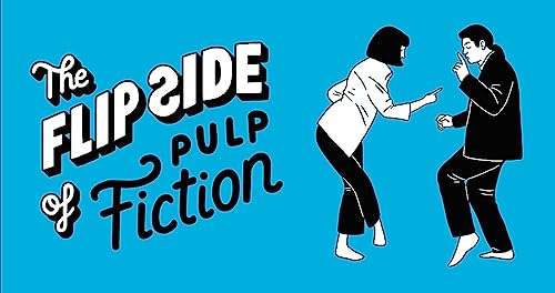Imagen de archivo de The Flip Side of Pulp Fiction: A Movie Flipbook a la venta por Lakeside Books