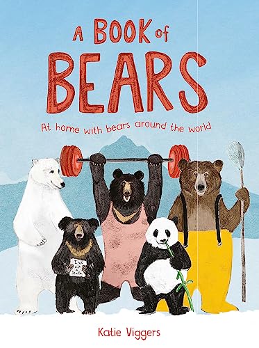 Stock image for A Book of Bears: At Home with Bears Around the World for sale by WorldofBooks