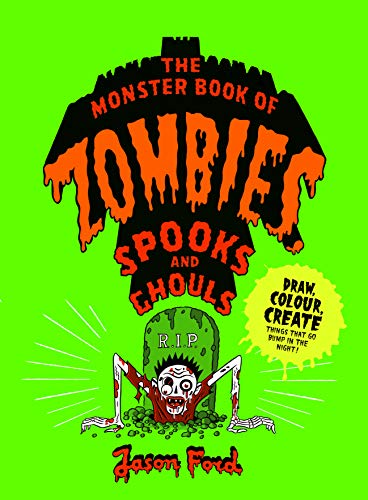 Stock image for The Monster Book of Zombies, Spooks and Ghouls: (spooky, halloween, activities) for sale by HPB-Diamond