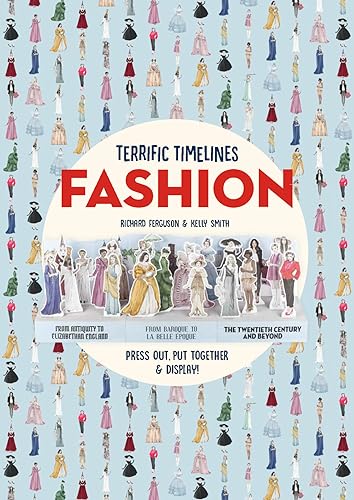 9781786273116: Terrific Timelines: Fashion: Press out, put together and display!