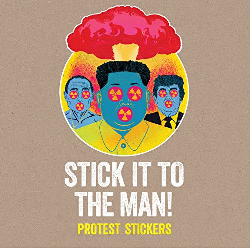 Imagen de archivo de Stick it to the Man!: Protest Stickers a la venta por PlumCircle