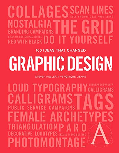 Stock image for 100 Ideas that Changed Graphic Design for sale by BooksRun