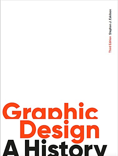Imagen de archivo de Graphic Design, Third Edition: A History a la venta por WorldofBooks
