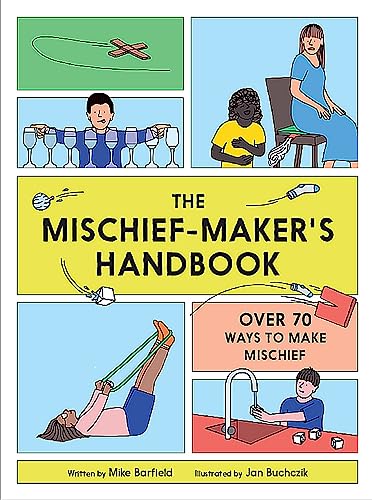 Beispielbild fr The Mischief Maker's Handbook zum Verkauf von WorldofBooks