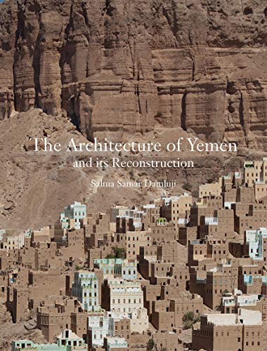 9781786275721: The Architecture of Yemen and Its Reconstruction