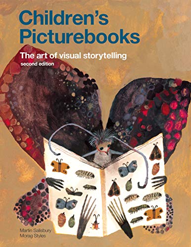 Stock image for Children's Picturebooks: The Art of Visual Storytelling for sale by PlumCircle