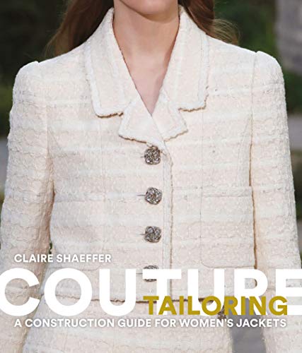 Stock image for Couture Tailoring: A Construction Guide for Womens Jackets for sale by Bookoutlet1