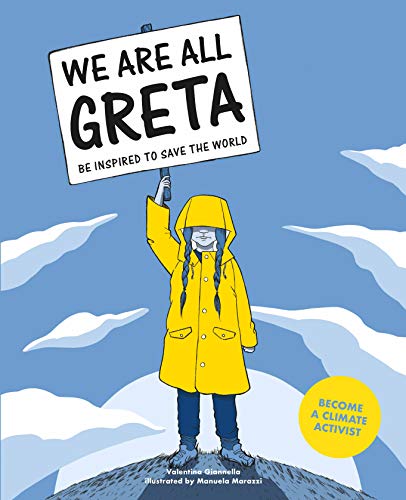 Imagen de archivo de We Are All Greta: Be inspired by Greta Thunberg to save the world a la venta por SecondSale