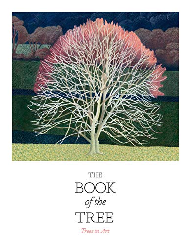 9781786276544: The Book of the Tree: Trees in Art