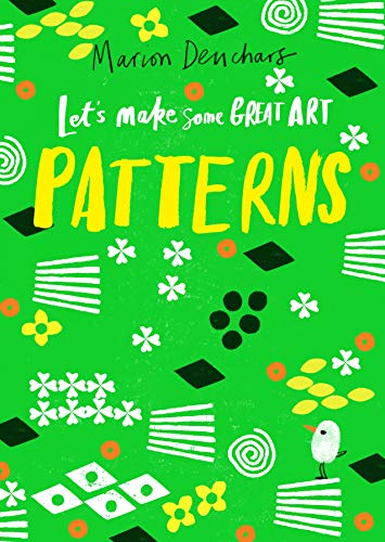 9781786276889: Let's Make Some Great Art: Patterns