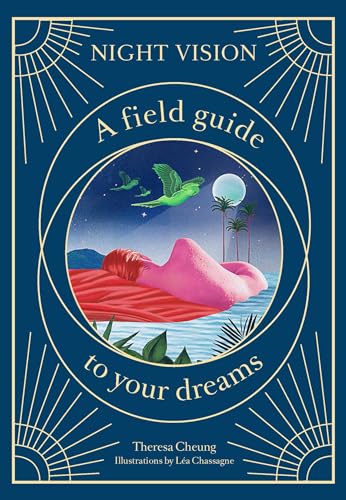 Beispielbild fr Night Vision: A Field Guide to Your Dreams zum Verkauf von Orion Tech
