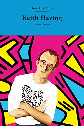 Beispielbild fr Keith Haring (Lives of the Artists) zum Verkauf von Bookoutlet1